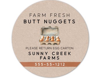 Egg Carton Labels, Personalized Farm Fresh Egg Stickers, Custom Chicken Farm Labels, Funny Butt Nuggets Labels