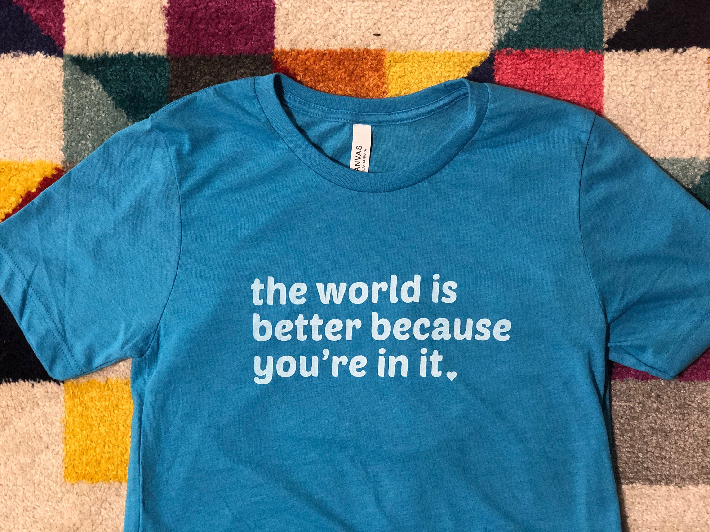 The World is Better Shirt Etsy