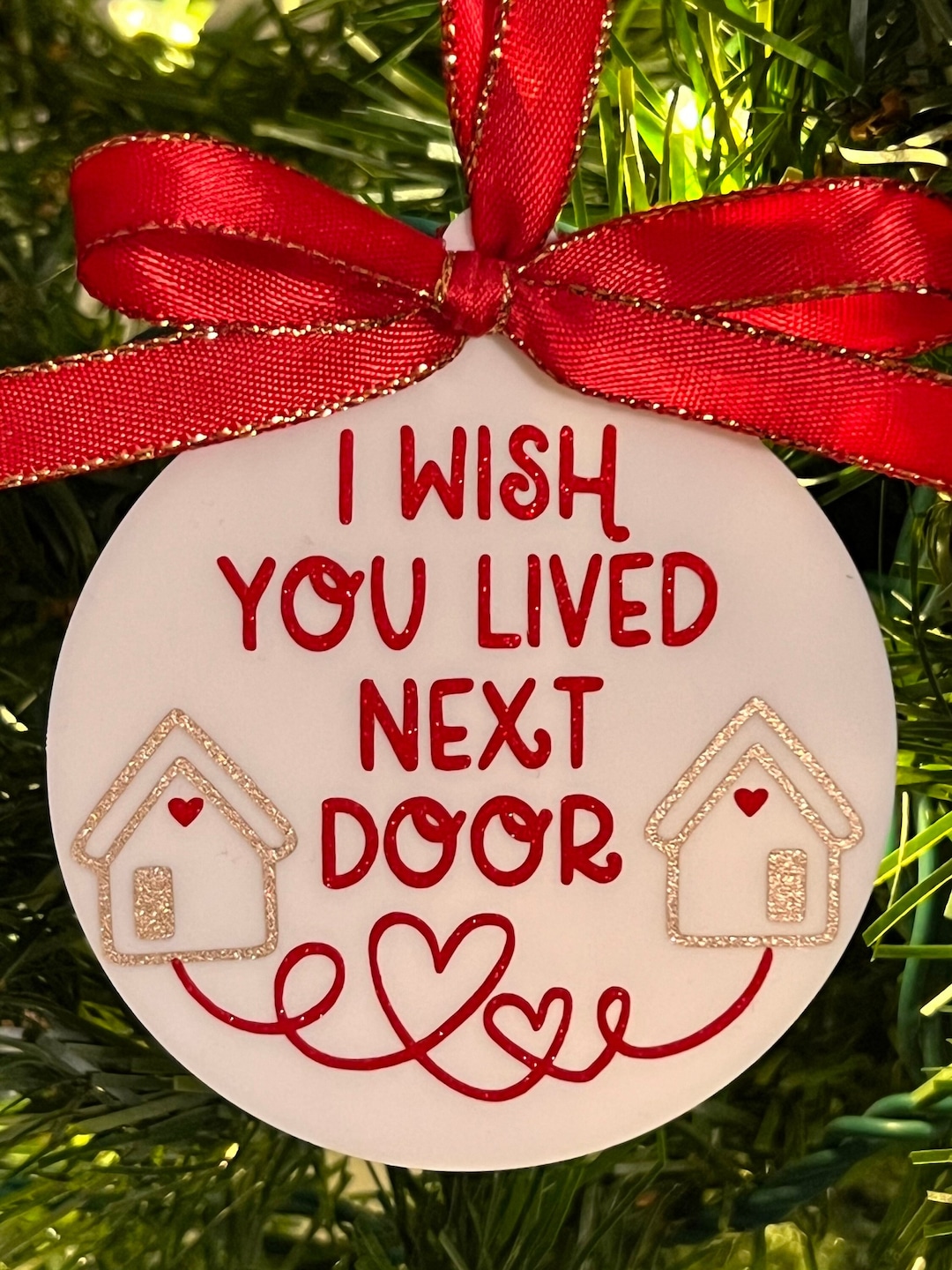 Best Friendship Ornament, I Wish You Lived Next Door, Long Distance