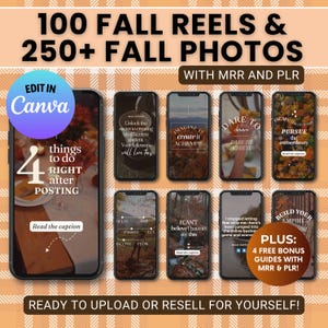 May include: A digital product bundle featuring 100 fall-themed reels and 250+ fall photos, with the text "EDIT IN Canva" and "WITH MRR AND PLR". The image also includes several example reels with text overlays, such as "Imagine it, create it, achieve it" and "Dare to dream, dare to achieve".