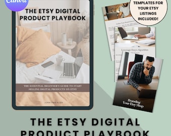 May include: A digital product playbook for selling digital products on Etsy. The cover features a laptop, a phone, and a cup of coffee on a bed. The title "The Etsy Digital Product Playbook" is displayed in large, bold letters. The text "The Essential Beginner's Guide to Start Selling Digital Products on Etsy" is also included. The author's name, "Jonathan Allen", is displayed at the bottom of the cover.