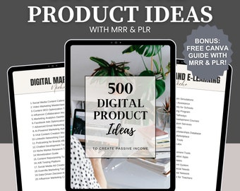 May include: Three digital tablets displaying the text "500 DIGITAL PRODUCT IDEAS" with the words "WITH MRR & PLR". One tablet has a bonus offer for a free Canva guide. The tablets are on a white surface.