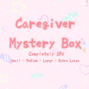 Caregiver Mystery Box | Age Regression | Customizable | Multiple Sizes | Completely SFW