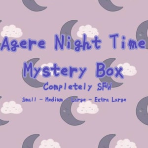 Age Regression Night Time Mystery Box | Customizable | Multiple Sizes | Completely SFW