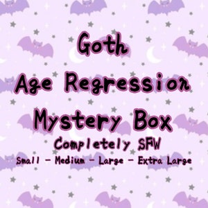 Goth Age Regression Mystery Box | Customizable | Multiple Sizes | Completely SFW