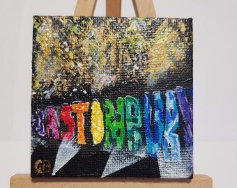 Mini Glasto Sign - Pocket Sized Festival - original acrylic painting on 7cmx7cm canvas - inspired by Glastonbury Festival (easel not inc)