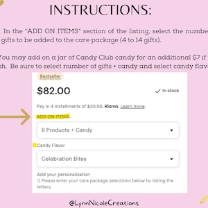May include: An instructional graphic on a light pink background with gold accents. It displays a product listing interface with the text INSTRUCTIONS, ADD ON ITEMS, 8 Products + Candy, Candy Flavor, Celebration Bites, and Add your personalisation.