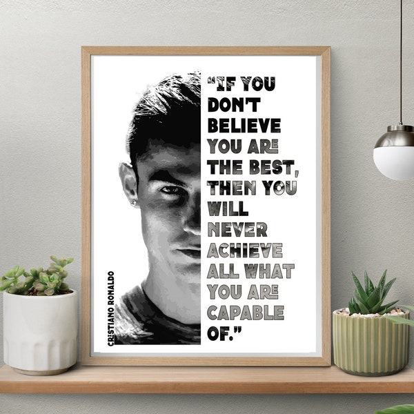 Cristiano Ronaldo Soccer Player | Soccer Player | Soccer Player Gift | Printable poster | motivational quote | Print | fans gift JPG & PDF