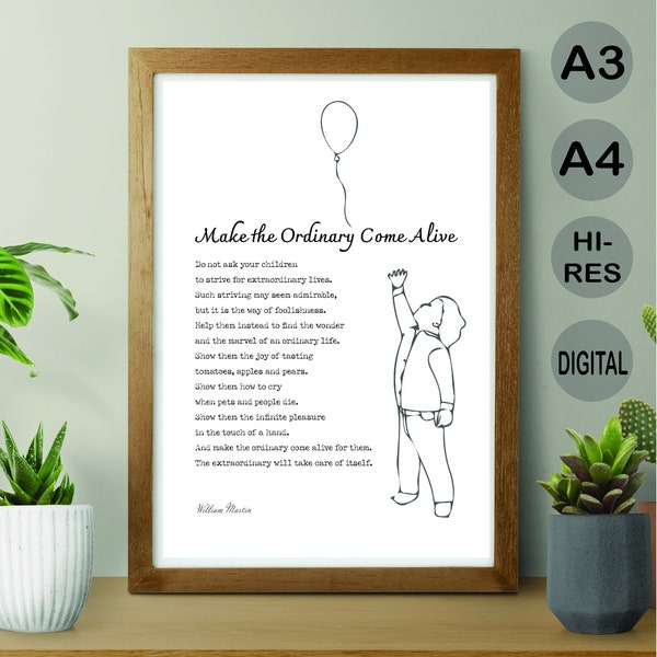 Make the Ordinary Come Alive Poem by William Martin, Poem for Children, gift poem for kids, Printable poem, gift, INSTANT DOWNLOAD