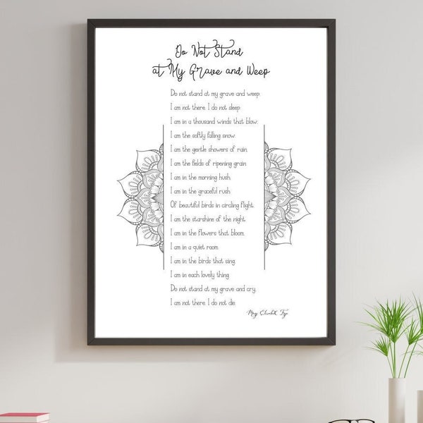 Do Not Stand at My Grave and Weep by Mary Elizabeth Frye - A4 Size, JPG & PDF, Printable, Digital Poem