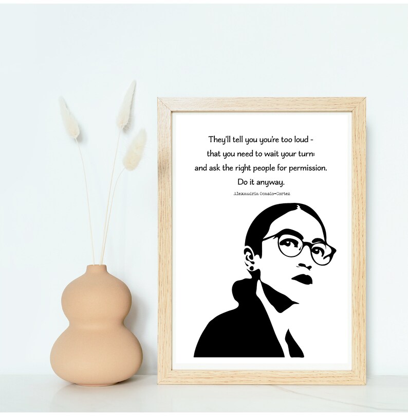 Do It Anyway Alexandria Ocasio-cortez AOC Quotes - Etsy