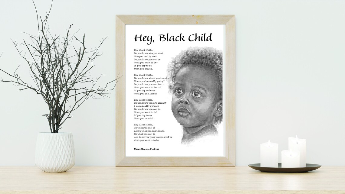 HEY BLACK CHILD Black African-american Inspirational Poem for - Etsy
