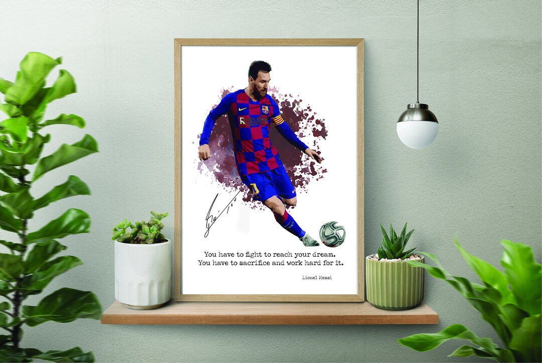 Lionel Messi Soccer Printable Poster Motivational Quote Fathers Day ...