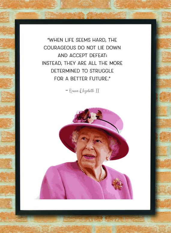 Queen Elizabeth II Printable Wall Art Quote by the Queen on - Etsy