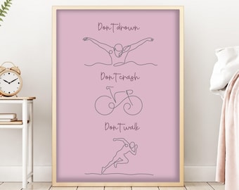 Triathlon Motivational Art Print: Swim, Cycle, Run