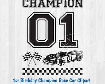 1st Birthday Race Car Clipart | Champion Number 01 | Digital Download | T-shirt & Party Design | Birthday Party Decor | Printable File