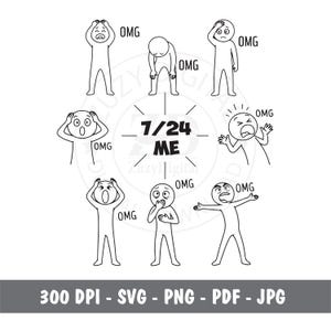 Funny Stick Figure OMG Reactions Clipart - 7/24 Me Meme Illustration - Humorous Digital Download SVG PNG for T-Shirts & Wall Art
