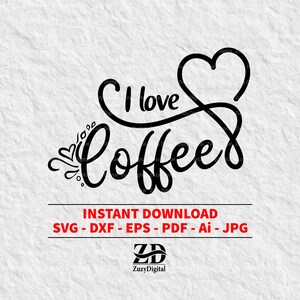 i love coffee. hand drawn heart. svg / png / eps / jpg / dxf / ai / pdf  - instant download / print file. Code: 122