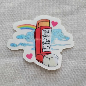 You Take My Breath Away Sticker