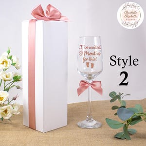 I've Waited 9 Months For This CHAMPAGNE / Prosecco Glass + Optional Gift Box, New Mummy Gift, Pregnancy Gift, Baby Shower, New Baby Style 2 Plain Box