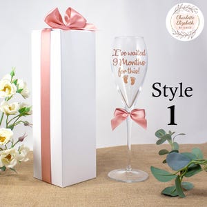 I've Waited 9 Months For This CHAMPAGNE / Prosecco Glass + Optional Gift Box, New Mummy Gift, Pregnancy Gift, Baby Shower, New Baby Style 1 Plain Box
