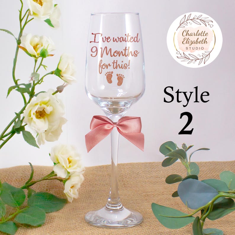 I've Waited 9 Months For This CHAMPAGNE / Prosecco Glass + Optional Gift Box, New Mummy Gift, Pregnancy Gift, Baby Shower, New Baby Style 2 Glass Only
