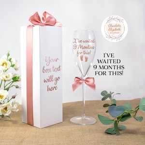 I've Waited 9 Months For This CHAMPAGNE / Prosecco Glass + Optional Gift Box, New Mummy Gift, Pregnancy Gift, Baby Shower, New Baby image 1