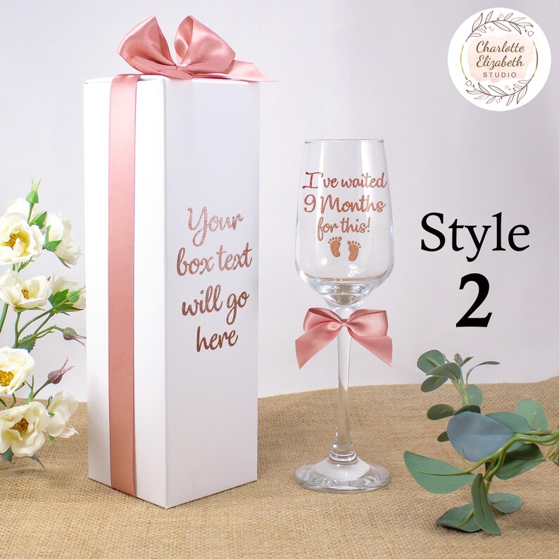 I've Waited 9 Months For This CHAMPAGNE / Prosecco Glass + Optional Gift Box, New Mummy Gift, Pregnancy Gift, Baby Shower, New Baby Style 2 Box + Text