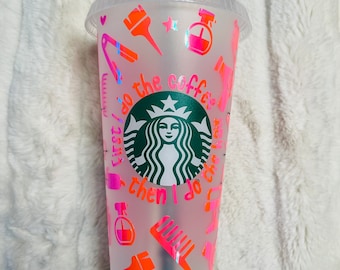 Hairstylist Full Wrap Starbucks Cold Cup | First I do the Coffee then I do the Hair| Holographic | Mother's Day | BFF gift Girlfriend | Love
