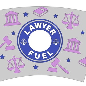 Lawyer Fuel Starbucks Cold Cup | Personalized Tumbler | Birthday Gifts | Graduation | Gift for Best Friend |Full Wrap