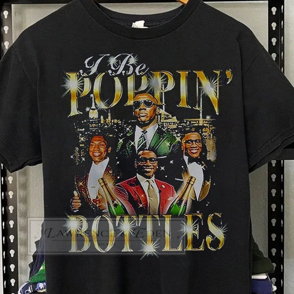 I Be Poppin Bottles - Etsy