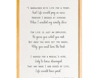 I Bargained With Life For a Penny Poem, Motivational Poster, Positive Wall Art, Large Wall Art, Quote Print ,Printed wall art,Home décor