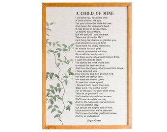 A Child Of Mine, Edgar Guest Poem - Girl, Boy, Gender Neutral - Mourning, Grief or Bereavement Poem, Wall Art Print, Poem Wall Art, Book