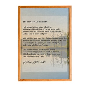 The Lake Isle Of Innisfree Poem.. And Go To Innisfree..William Butler Yeats, Printed Poster Wall Art, Poetry Gifts, Inspiring Poems