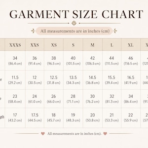 May include: A beige garment size chart with brown text and floral accents. The table lists measurements for bust, shoulder, armhole, and sleeve length in inches and centimeters for sizes ranging from XXXS to 3XL, with icons for each category.