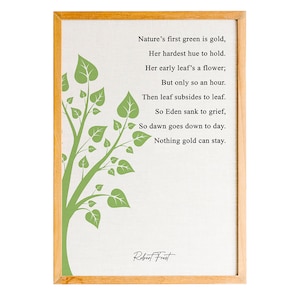 Robert Frost Pierwsza zieleń natury to złoto (...) Nic, co złote, nie może trwać, plakat z wydrukowanym wierszem, prezent na rocznicę, sztuka ścienna, wystrój domu