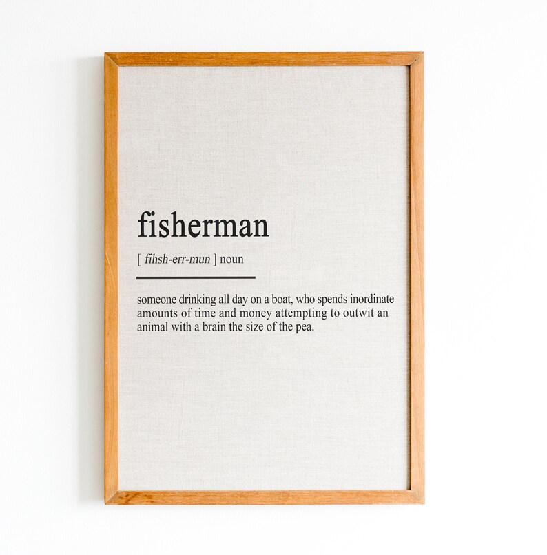 Fisherman Gift, Definition Print , Funny Fishing Gift, Fisherman Décor