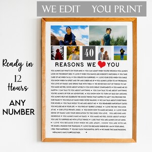 40 Reasons We  Love You Print, 40 Things We Love About You, 40 Reasons Why We Love You,40th Birthday Gift for Dad,Fathers Day,Christmas Gift