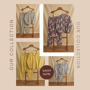 May include: Four sets of patterned pyjama sets in various colours, including blue, pink, and yellow, are displayed on wooden hangers. The pyjama sets are on wooden stands. The text "OUR COLLECTION" is on the left and right sides of the image. The text "SHOP NOW" is in a brown circle.