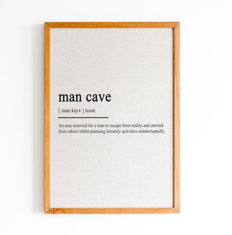 Man Cave Definiton Meaning, Printable Wall Art, Man Cave Print, Boys