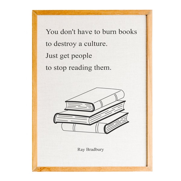 Ray Bradbury Bücher Zitat Druck, Sie müssen keine Bücher verbrennen, skandinavisches Design Fahrenheit 451, Zitate Wandkunst, Buchliebhaber Geschenk, Wand