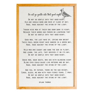Dylan Thomas Poem print, Do Not Go Gentle Into That Good Night,Dylan Thomas Quote Print, Inspirational Wall Art, Wall Decor, Poster Print