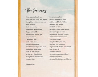 The Journey by Mary Oliver - Poetry Art Print, Literature Wall Art, Poem Physical Print, Modern Home Décor, Quotes Wall Art, Wall Décor