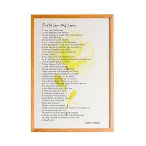 Do Not Love Half Lovers by Kahlil Gibran, Illustrated Poem Wall Art Poster Print, Wall Art Print, Wall Décor, Home Décor, Inspirational Gift