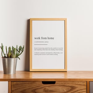 Work From Home Definition Print, Funny Office Décor, Work From Home Wall Art, Work From Home Décor, Home Office Wall Art, Digital Print