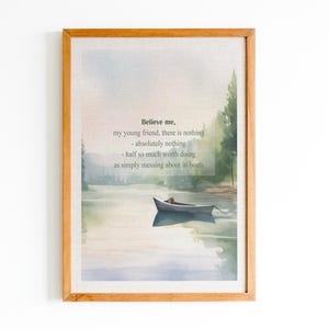The Wind in the Willows Quote Print, Kenneth Grahame Poster, Believe Me Quote, Classic Literature Quote, Printable Wall Art, Wall Décor