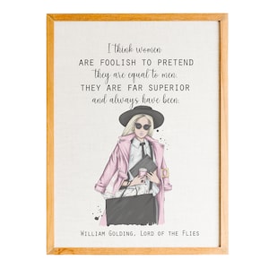 Herr der Fliegen Zitat Druck, William Golding Druck, Frauen sind überlegen, feministisches Zitat, Wand Kunst Drucke, Inspiration Druck, motivierend