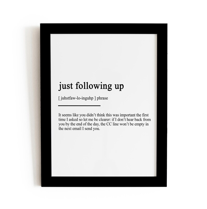 Home Office Wall Décor, Just Following up Definition Print, Funny Home