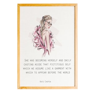 She Was Becoming Herself The Awakening Quote Inspirational Print , Kate Chopin quote,Feminist wall art, Wall art prints, Wall décor