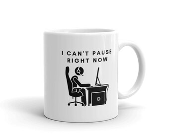 Ich kann gerade nicht pausieren | Gamer Tasse | Gamer Geschenk | Computer Geschenk